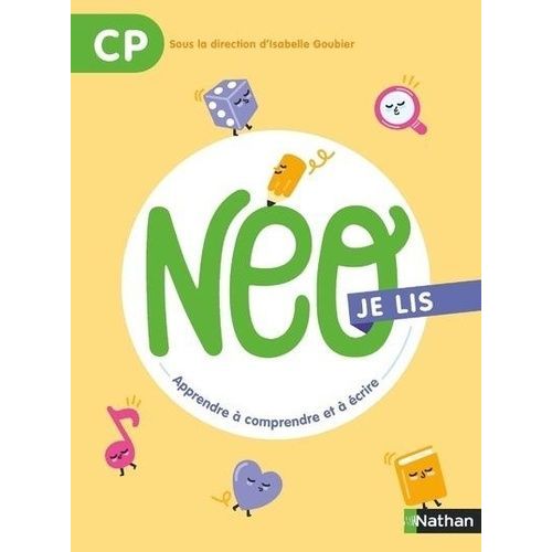 Neo Je Lis Cp - Apprendre  Comprendre Et  crire    Format Beau livre 
