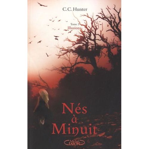 Ns  Minuit - Tome 3 - Illusions    Format Beau livre 