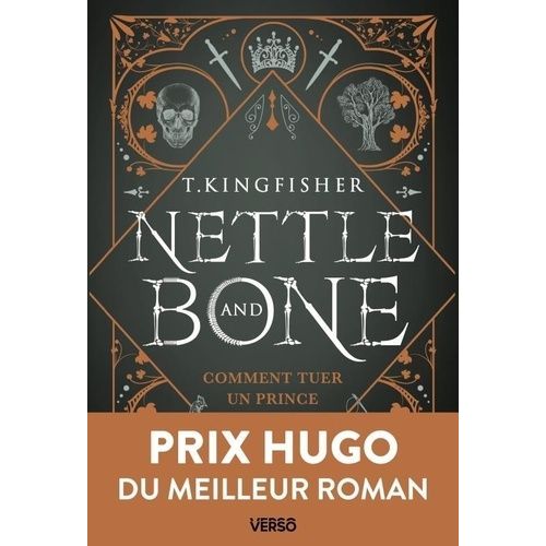 Nettle & Bone - Comment Tuer Un Prince    Format Grand Format 