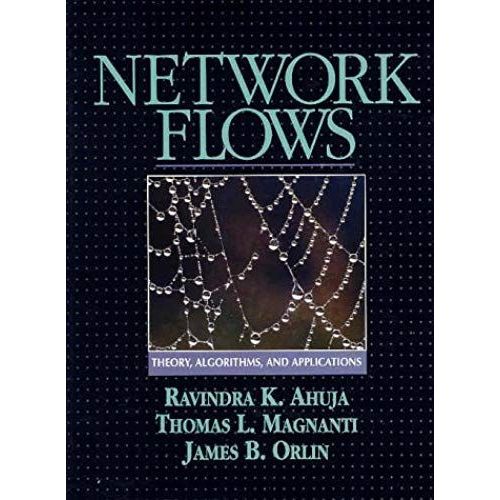Network Flows: Theory, Algorithms, And Applications   de Collectif 