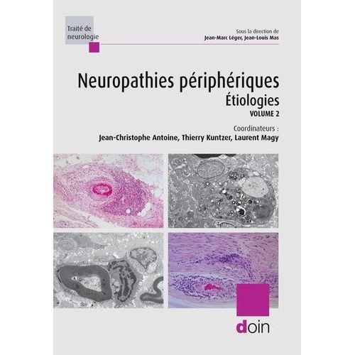 Neuropathies Priphriques - Tome 2, Etiologies    Format Grand Format 