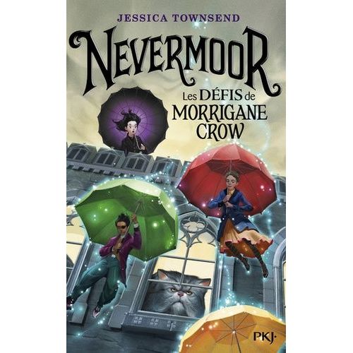 Nevermoor - Tome 1 - Les Dfis De Morrigane Crow    Format Grand Format 