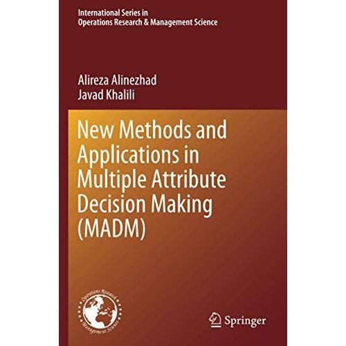 New Methods And Applications In Multiple Attribute Decision Making (Madm)    Format Broch 