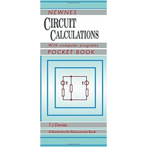 Newnes Circuit Calculations Pocket Book With Computer Programs   de Thomas J. Davies  Format Reli 