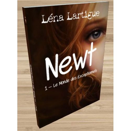 Newt 1 : Le Monde Des Exceptionnels   de Lna LARTIGUE  Format Auto dition 