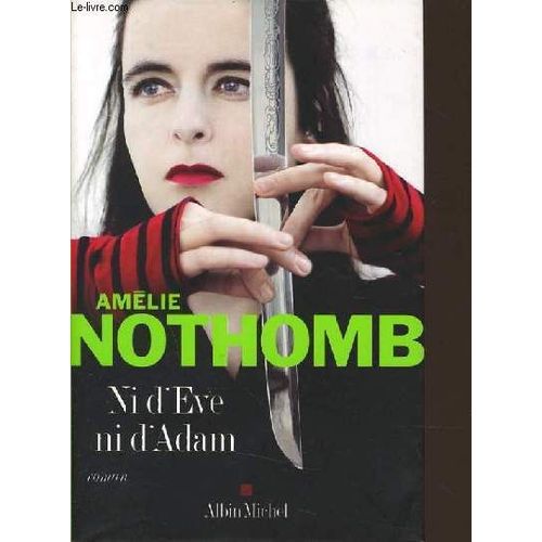 Ni D'eve Ni D'adam   de AMELIE NOTHOMB  Format Broch 