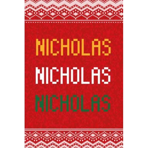 Nicholas: Personalized Writing Journal For Men Christmas Themed, Multi Colored (Custom Name Journal, Blank Journal, Write In Notebook, Knitted Pattern) Of Size 6x9 100 Pages For Nicholas   de Publishing By Lucas, Name Personalized  Format Broch 