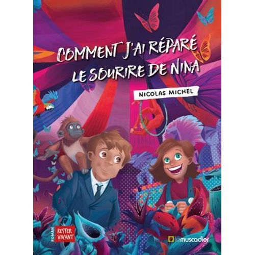 Comment J'ai Rpar Le Sourire De Nina   de Nicolas Michel