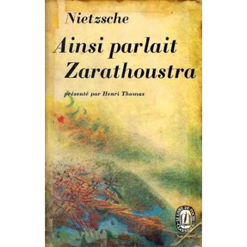 Nietzsche. Ainsi Parlait Zarathoustra   
