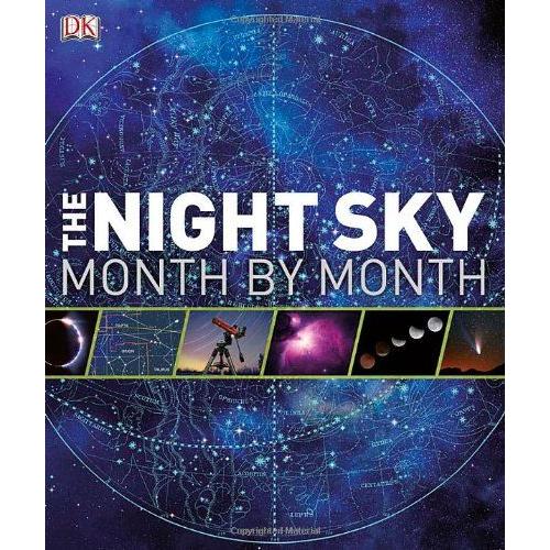 The Night Sky Month By Month   de DK  Format Reli 