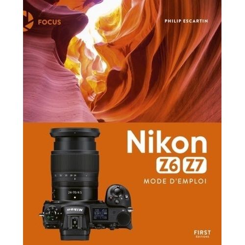 Nikon Z, Mode D'emploi   de Escartin Philip  Format Beau livre 