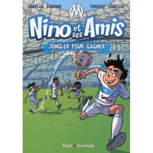 Nino Et Ses Amis - Tome 4 - Jongler Pour Gagner    Format Poche 