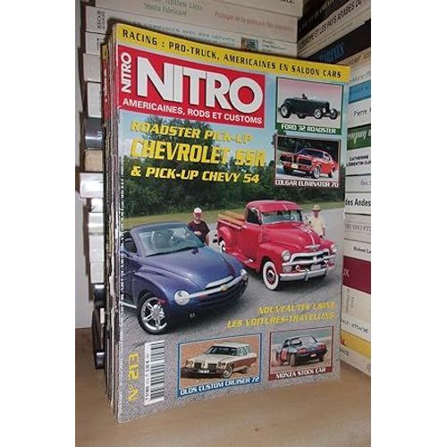 Nitro N 213 - Dcembre 2004 : Roadster Pick Up Chevrolet Ssr Et Pick Up Chevy 54