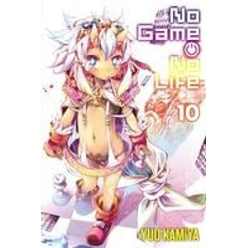 No Game No Life, Vol. 10 (Light Novel)    Format Broch 