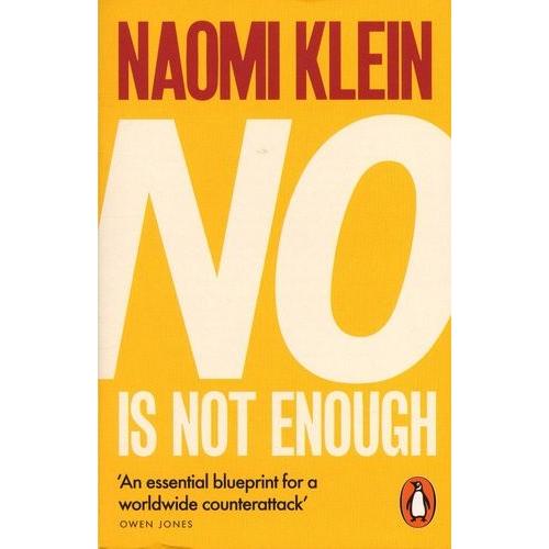 No Is Not Enough - Defeating The New Shock Politics   de naomi klein  Format Beau livre 