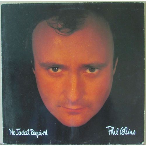 No Jackets Required - Phil Collins