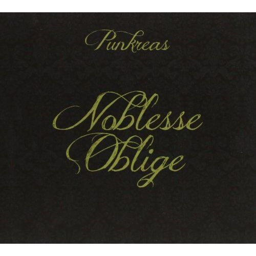 Noblesse Oblige - Punkreas