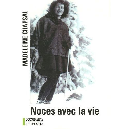 Noces Avec La Vie   de madeleine chapsal  Format Beau livre 