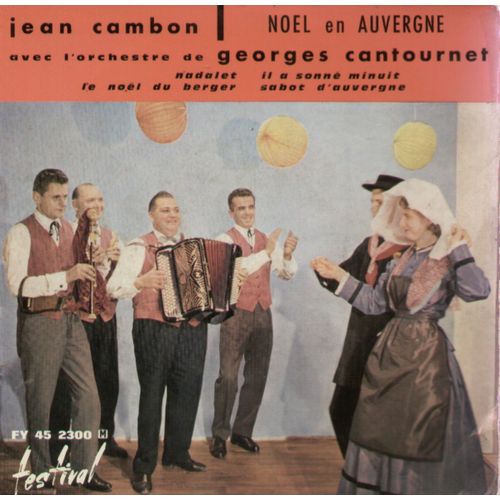 Noel en auvergne : sabot d'auvergne - il a sonné minuit / nadalet - le