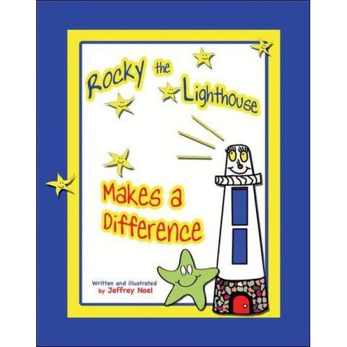 Rocky The Lighthouse Makes A Difference   de Jeffrey Noel  Format Reli 