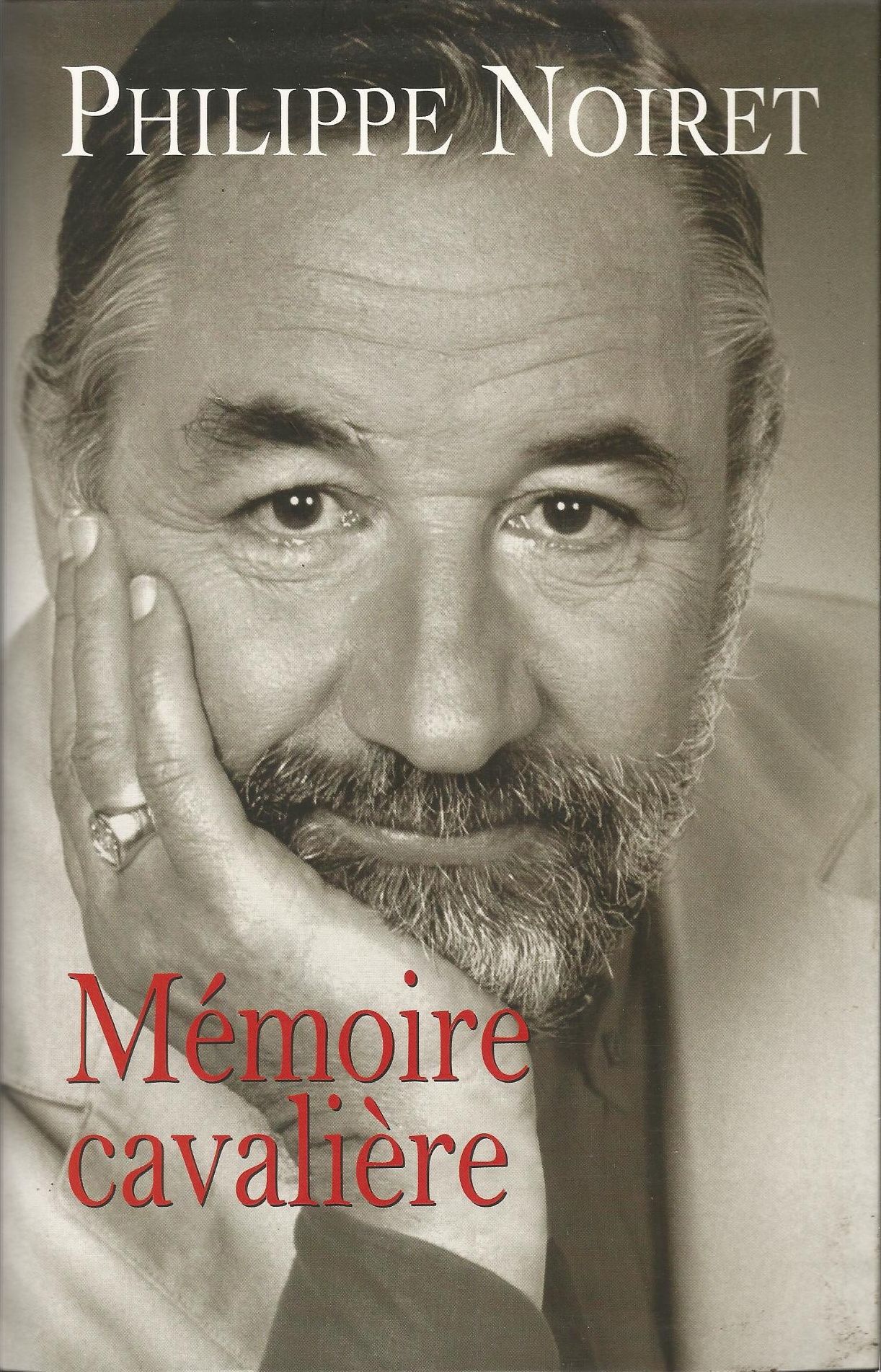 Memoire Cavaliere   de philippe noiret  Format Broch 