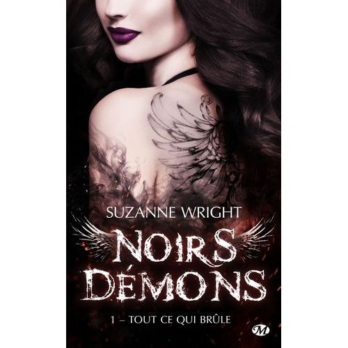 Noirs Dmons - Tome 1 - Tout Ce Qui Brle    Format Poche 