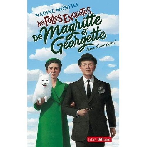 Les Folles Enqutes De Magritte Et Georgette - Nom D'une Pipe !    Format Grand Format 