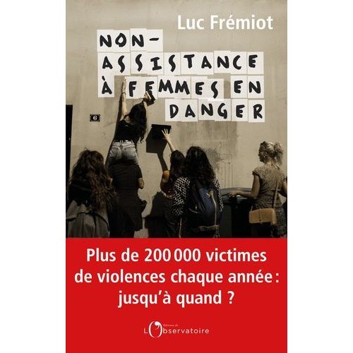 Non-Assistance  Femmes En Danger    Format Beau livre 