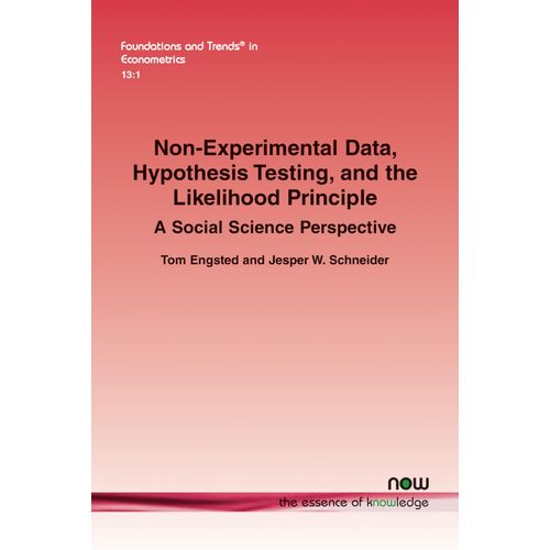 Non-Experimental Data, Hypothesis Testing, And The Likelihood Principle    Format Broch 