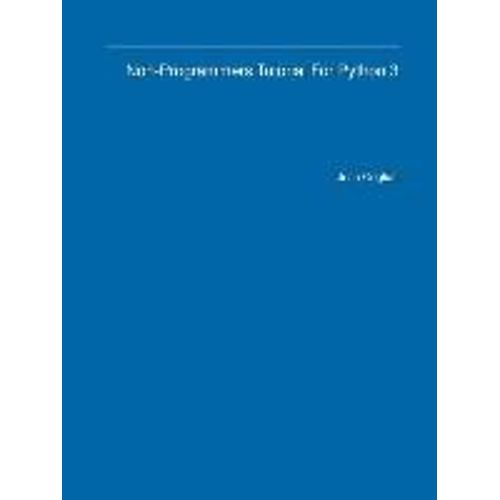Non-Programmers Tutorial For Python 3    Format Broch 