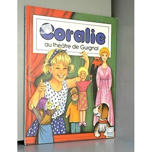 Coralie Au Theatre De Guignol   de non renseign&eacute; 