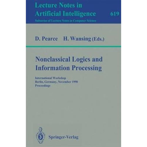 Nonclassical Logics And Information Processing   de David Pearce  Format Broch 