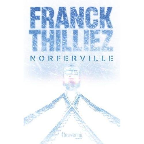 Norferville   de franck thilliez  Format Beau livre 