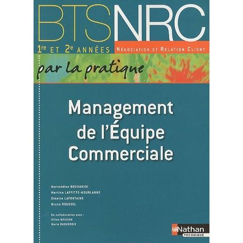 Management De L'equipe Commerciale Bts Nrc 1re Et 2e Annes   de Bouhamidi Norreddine  Format Broch 