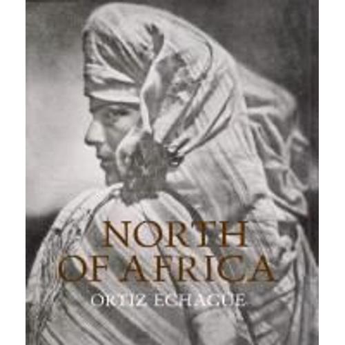 Jos Ortiz Echage: North Of Africa    Format Reli 