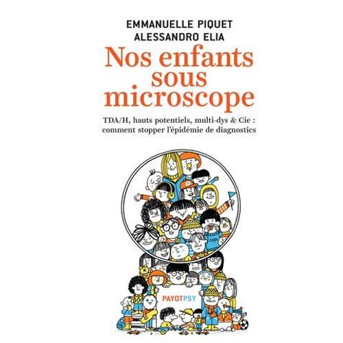 Nos Enfants Sous Microscope  