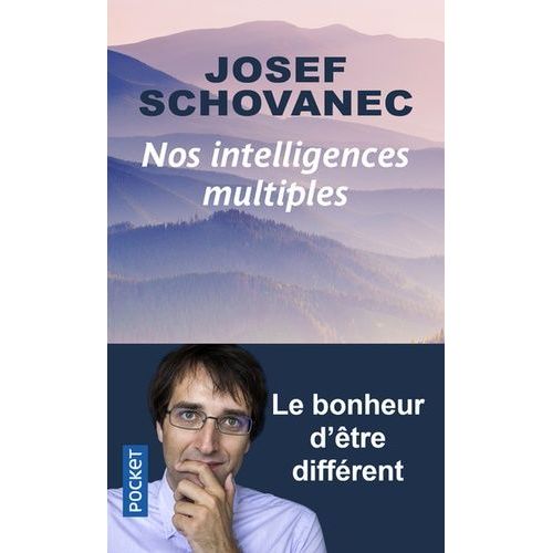 Nos Intelligences Multiples - Le Bonheur D'tre Diffrent    Format Poche 