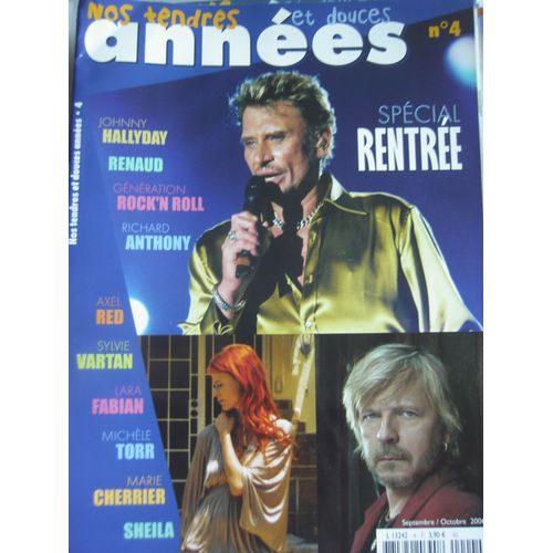 Nos Tendres Et Douces Annes  N 4 : Johnny Hallyday Axelle Red Sylvie Vartan Lara Fabian Renaud Michele Torr Richard Anthony Adamo France Gall Herv Villard Sheila Isabelle Aubret Franck Michael