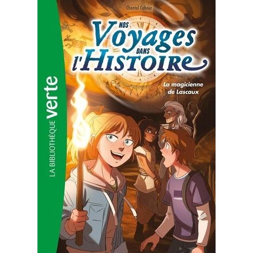 Nos Voyages Dans L'histoire - Tome 5 - La Magicienne De Lascaux    Format Poche 