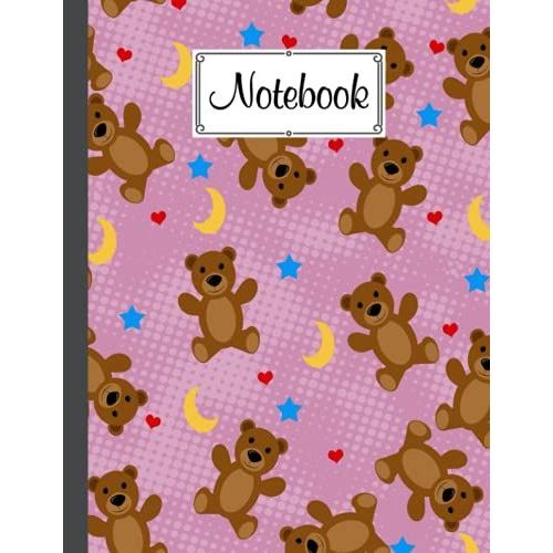 Notebook: Composition Notebook Teddy Bears- College Ruled 120 Pages - Large 8.5