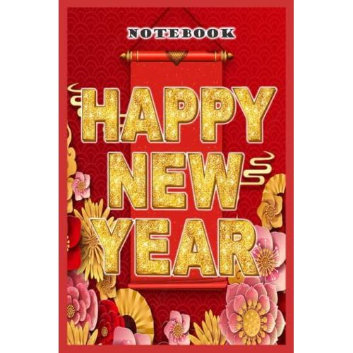 Notebook - Happy New Year 2022 Journal Notebook/Merry Christmas Journal Notebook 57: Best Christmas New Year Gift For Kids, Boys, Girls & Adults_6x9 In 114 College Ruled Lined Pages Book   de MANGINI, MELISSA  Format Broch 