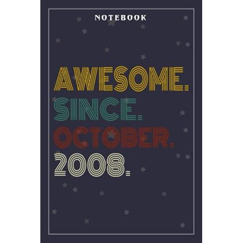 Notebook Journal Awesome Since October 2008 14 Years Old 14th Birthday Gift: Meeting, Goals, Work List, Financial,6x9 In , Happy, Goal, Life, Gym, Personal Budget   de Raymond, Alyx  Format Broch 