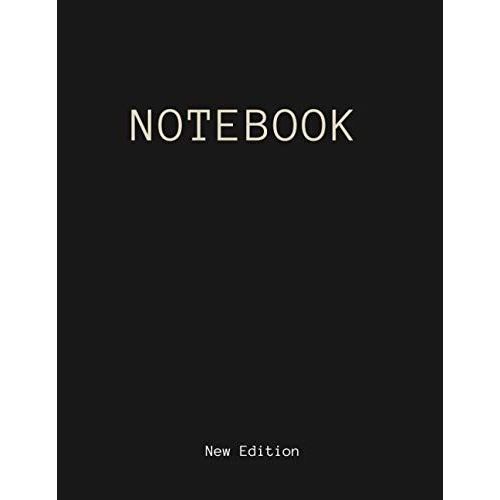 Notebook, New Edition: Black Cover Composition Notebook Journal - College Ruled 120 Pages - Large (8.5 X 11 Inches) | Letter Size : Lined Paper.   de Press, Akkach Notes  Format Broch 