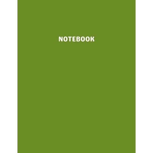 Notebook: Olive Drab Cover - Composition Notebook - College Ruled 106 Pages - Large 8.5 X 11   de Maxwell, Richard  Format Broch 