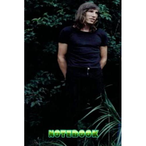 Notebook : Roger Waters Composition Lined Notebook Large 6 X 9