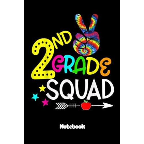 Notebook - Second Grade Squad 10 White Paper Blank Journal: College Ruled Subject Notebook For School And Homeschool Students_Journal_6in X 9in X 114 ... Blank Journal With Black Cover Perfect Size   de unknown  Format Broch 