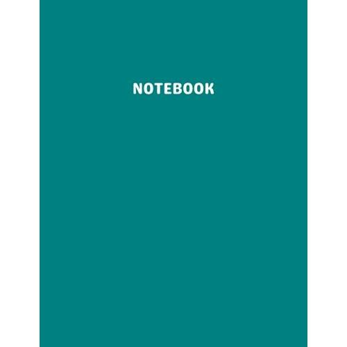 Notebook: Teal Cover - Composition Notebook - College Ruled 106 Pages - Large 8.5 X 11   de Maxwell, Richard  Format Broch 
