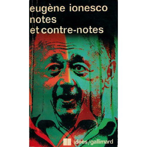 Notes Et Contre-Notes   de Eugne Ionesco 