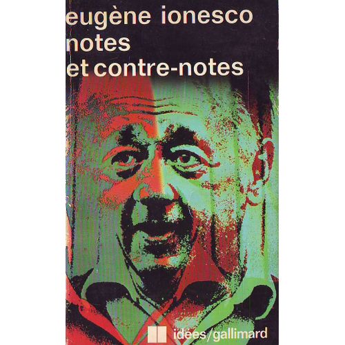 Notes Et Contre-Notes   de eugne ionesco