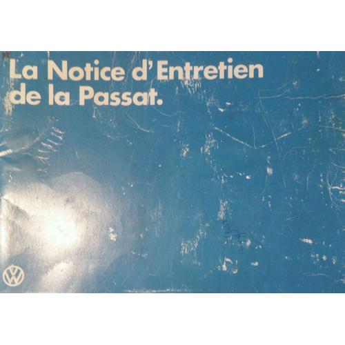 Notice D'entretien Vw Passat - 1982